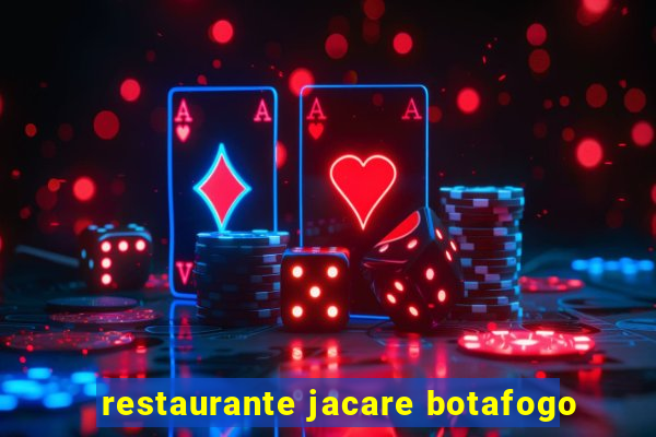 restaurante jacare botafogo